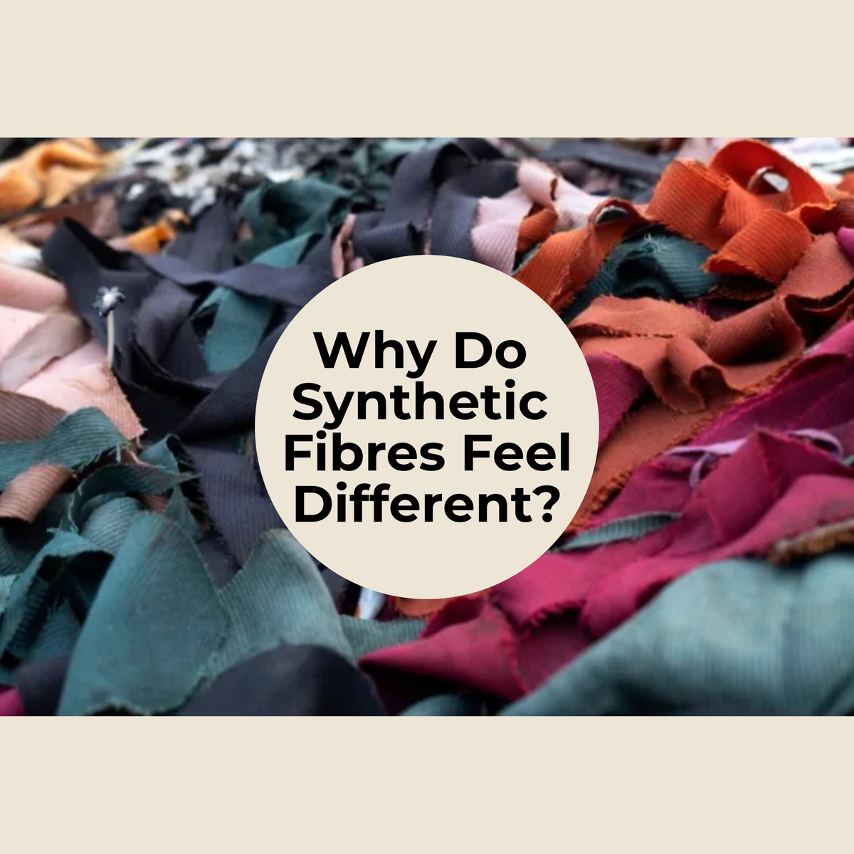 How Synthetic Fibres Are Created & Why They Feel Different
